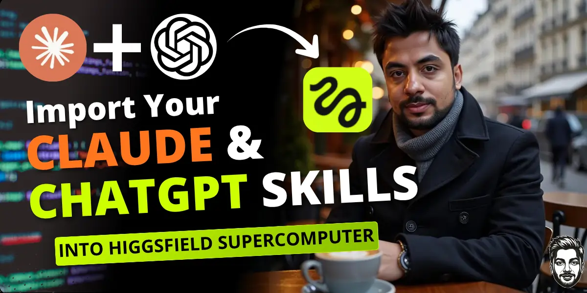 Import Your Claude and ChatGPT Skills Into Higgsfield Supercomputer